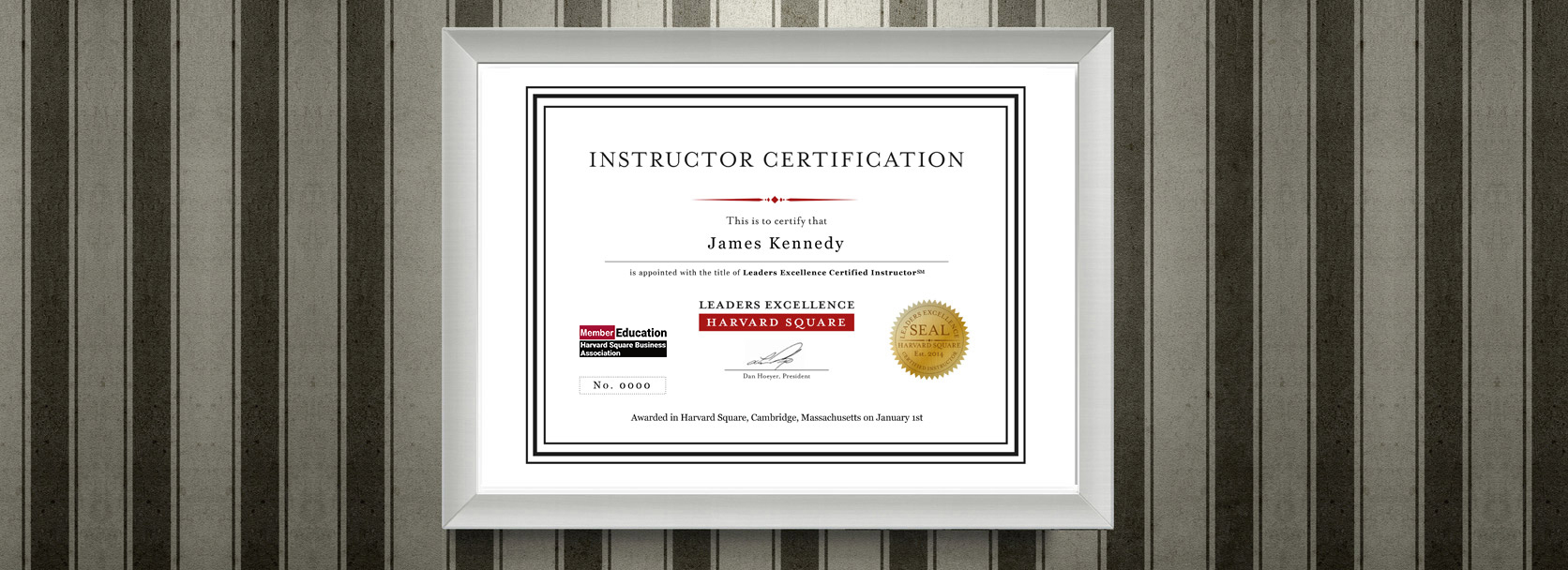 Framed instructor certification from Leaders Excellence hanging on a wall